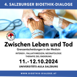 4. Salzburger Bioethik-Dialoge 2024